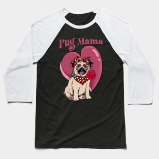 Pug Mama: The Queen of Cuteness and Cuddles Baseball T-Shirt